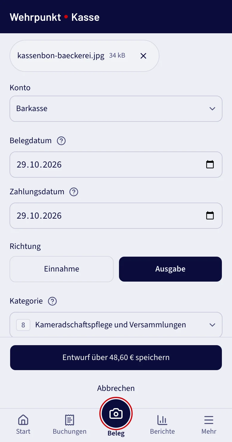 Ausgabe aus der Barkasse erfassen: Foto des Kassenbons angehängt, Kategorie 8 Kameradschaftspflege und Versammlungen, Knopf Entwurf über 48,60 Euro speichern, unten der Knopf Beleg mit Kamera